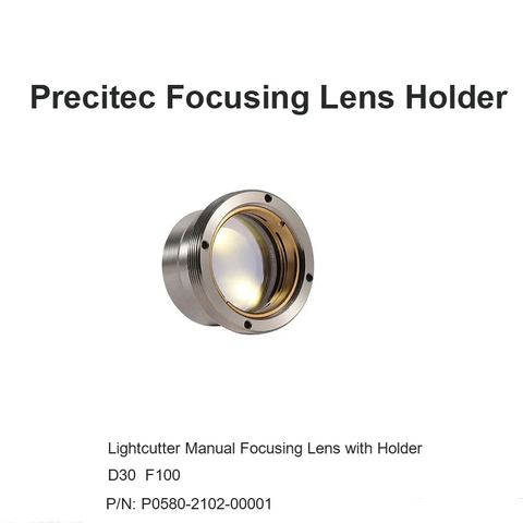 Держатель линзы с ручной фокусировкой Precitec Lightcutter D30 F100