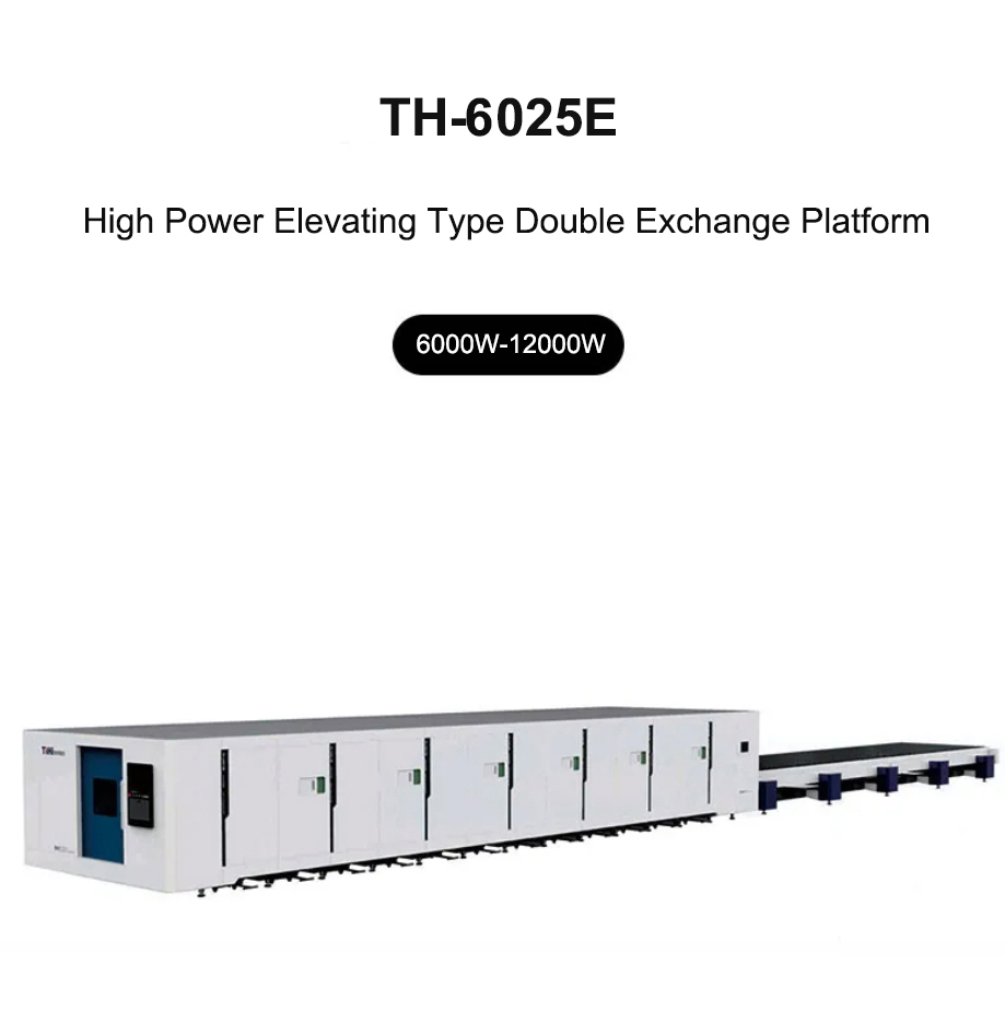 Высокомощный подъемный станок для лазерной резки с двойным обменом волокна TH-6020E/TH-6025E/TH-8025E/TH-12025E